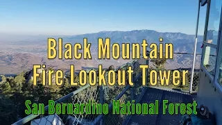 Black Mountain Fire Lookout Tower - San Bernardino National Forest