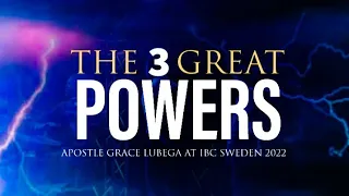 These Are The Three Great Powers To Conquer In Life | Apostle Grace Lubega at IBC Conference Sweden