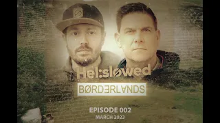 BORDERLANDS #002 by Hel:sløwed