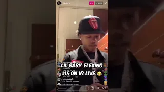 Lil Baby flexing $15 on his IG live