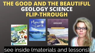 The Good and the Beautiful Science GEOLOGY Flip Through and Review