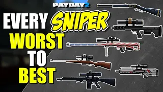 Every SNIPER RIFLE ranked WORST to BEST (Payday 2)