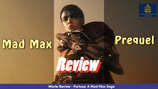 Furiosa: A Mad Max Saga review - CBB Podcast 347