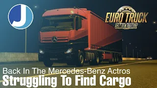 Struggling To Find Us Some Cargo | Euro Truck Simulator 2 | Joe Ahead Logistics