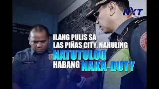 Ilang pulis sa Las Piñas City, nahuling natutulog habang naka-duty | NXT