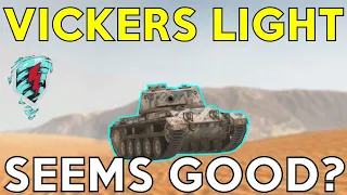 WOTB | VICKERS LIGHT | SEEMS GOOD?