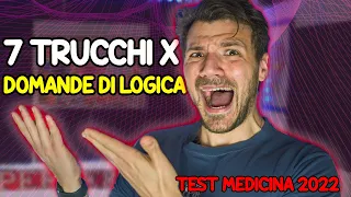 COME RISOLVERE TUTTE LE DOMANDE DI LOGICA | TEST MEDICINA 2022