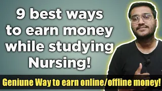 Earn while studying Nursing🔥9 best ways to earn money studying online and offline | Part time jobs