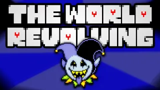 The World Revolving REMAKE - Deltarune