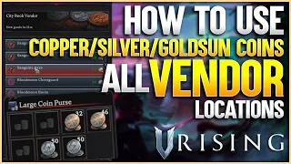 Gloomrot Exclusive - All Vendor Locations | Spend Copper - Silver - GoldSun Coins