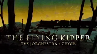 "The Flying Kipper" (TVS Style | Orchestra + Choir) - Adam Guzik