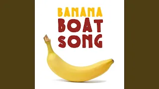 Banana Boat Song