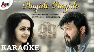 Aagide Aagide Karoake | Ganesh | Bhavana | Arjun Janya | Kaviraj | Manasa Holla | Keerthan Holla |99