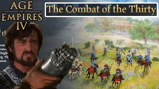 "TO A DUEL!" AoE4 HARD | The Combat of the Thirty | Hundred Year War Campaign | EP 11