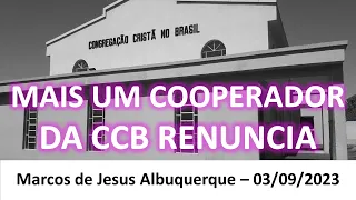 Mais um Cooperador renuncia - 03/09/2023 - Marcos de Jesus Albuquerque