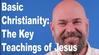 The Key Teachings of Jesus
