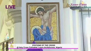 STATIONS OF THE CROSS 05-04-2023 @ HOLY CROSS CATHEDRAL LAGOS ARCHDIOCESE