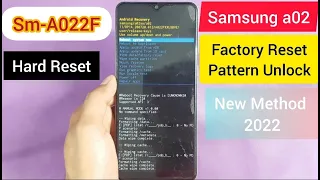 Hard Reset /Samsung A02 (SM-A022F) Hard Reset & Unlock Pattern / New Method 2022