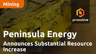 Peninsula Energy Announces Substantial Resource Increase at Wyoming Uranium Projects