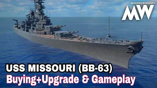 Modern Warships: latest update USS MISSOURI (BB-63) Buying + Upgrade & Gameplay.