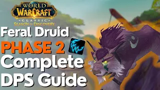 SoD Phase 2 Feral Druid Complete DPS Guide | Season of Discovery