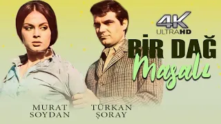 Bir Dağ Masalı Türk Filmi | FULL | 4K ULTRA HD | TÜRKAN ŞORAY | MURAT SOYDAN