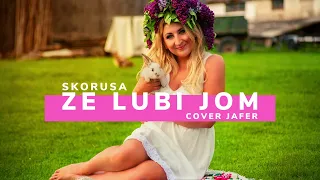 Skorusa - Ze Lubi Jom (Cover Jafer)