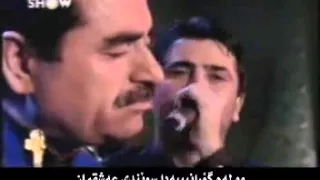 ibrahim tatlises mahsun kırmızıgül Mutlu ol yeter Subtitle kurdish   zhernusi kurdi