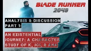 Blade Runner 2049 - Analysis Part 1: An Existential Journey - Symbolism of K, Joi, Ana, & the Horse