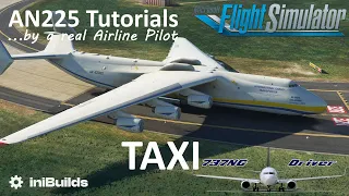 Antonov 225 Tutorial 3: Taxi | Real Airline Pilot