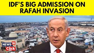 Israel Vs Hamas | Netanyahu's Big 'Exit' Declaration As IDF Prepares To Invade Gaza's Rafah | N18V