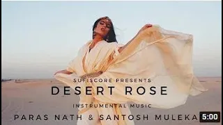 #SantoshMulekar Desert Rose | Recreated By Paras Nath & Santosh Mulekar  Flute & Piano Instrumental