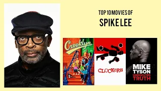 Spike Lee |  Top Movies by Spike Lee| Movies Directed by  Spike Lee