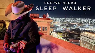 El Cuervo Negro - ‘Sleep Walker’ Music Video - Relaxing Western Guitar Music