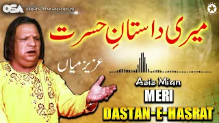 Meri Dastan e Hasrat | Aziz Mian | complete official HD video | OSA Worldwide