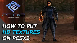 How to put HD textures on PCSX2