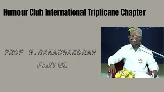 Comedy l Speech l  Ramachandran l Humour Club International Triplicane Chapter l 25th Anniversary P1