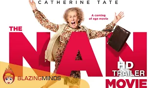 The Nan Movie Official Trailer, Catherine Tate