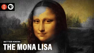 Better Know the Mona Lisa | The Art Assignment | PBS Digital Studios