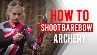 How to shoot barebow archery