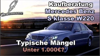 Warum die Mercedes S-Klasse W220 Müll ist | Kaufberatung | G Performance