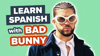 Learn Spanish with Song Lyrics: "Where She Goes" Hit Song by Bad Bunny!