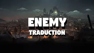 Enemy - Imagine Dragons ft. JID [Arcane] (TRADUCTION FRANÇAISE)