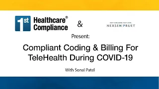 Compliant Coding Billing For TeleHealth During COVID 19