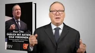 Endlich mit Aktien Geld verdienen! Das neue Buch für Privatinvestoren von Prof. Dr. Max #Otte