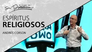 📺 Espíritus Religiosos - @AndresCorson - 3 Marzo 2019