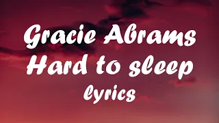 Gracie Abrams - Hard to sleep lyric video