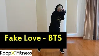 BTS  -  FAKE LOVE |  KPOPX FITNESS