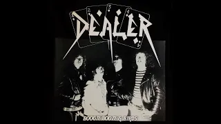 Dealer - Boogie Booze & Birds (Full Album) Demos 1982-1983 NWOBHM