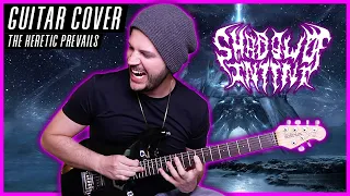 Shadow Of Intent "The Heretic Prevails" - GUITAR COVER